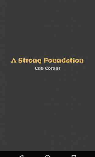 A Strong Foundation 1