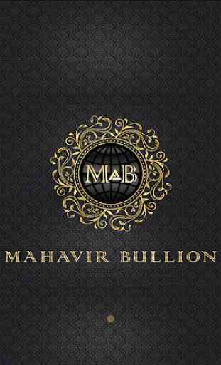 Mahavir Bullion 1