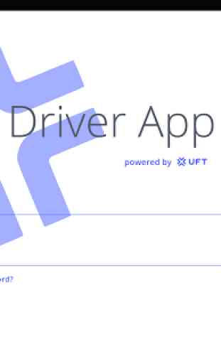 UFT Driver App 1