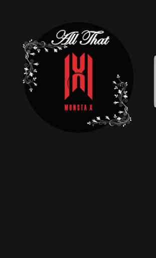 All That MONSTA X(songs, albums, MVs, Stages) 1
