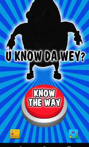 Do You Know the Way Sound Button 2