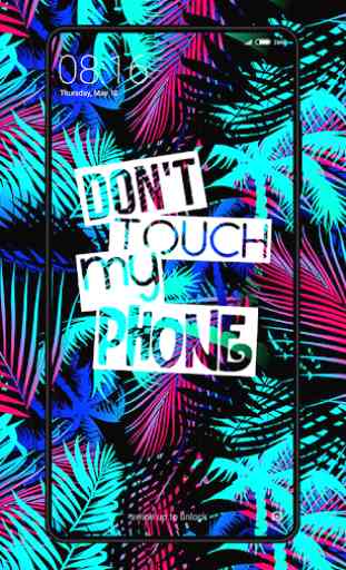 Don't Touch My Phone Wallpaper 4