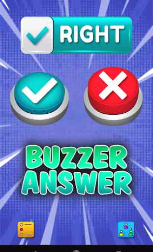 Buzzer Answer App: Right or wrong? 2