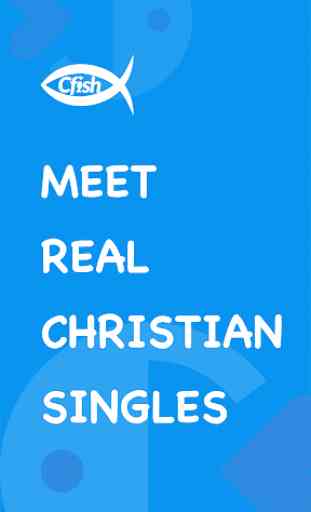 Christian Dating, Mingle & Meet Singles - CFish 1
