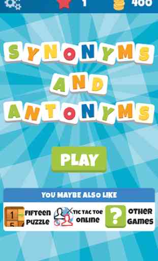 Synonyms and Antonyms - Word game with friends 1