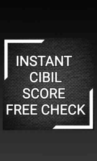 Instant CIBIL Score - Free Check to All 1