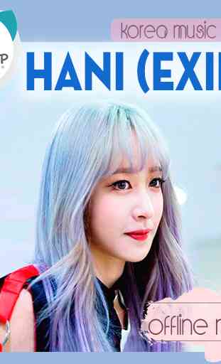 Hani ( Exid) Offline Music - Kpop 1