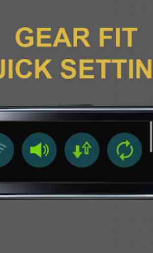 Gear Fit Quick Settings 1