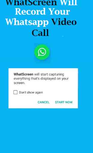 Record Video Call - Whatscreen App 2