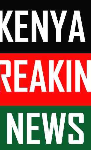 Kenya Breaking News 1