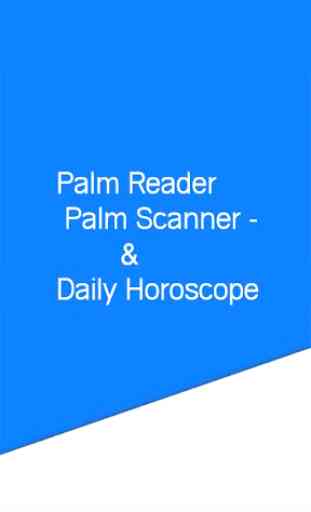 Palm Reader -Palm Scanner Horoscope  & personality 1