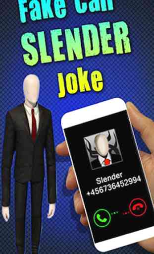 Call Simulator Slender 1