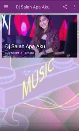 DJ Salah Apa Aku Full Remix 1