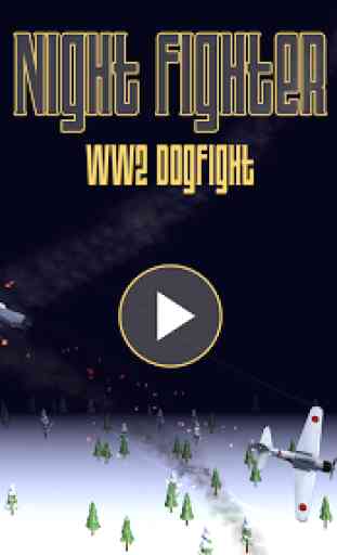 Night Fighter: WW2 Dogfight 1