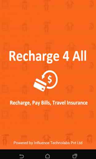 Recharge, Pay Bill, Buy Insurance, Remit Money 1