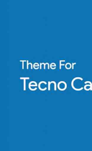 Theme For Techno Camon CX 1