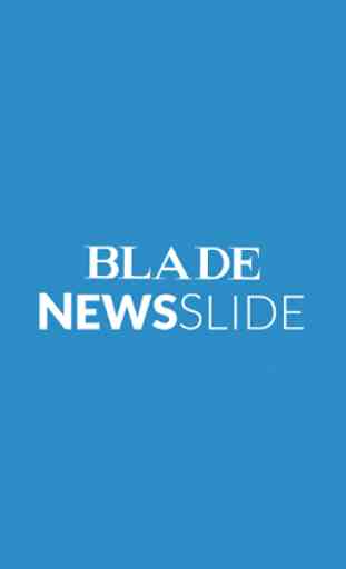Blade NewsSlide for Phone 4