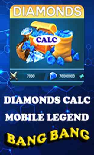 Diamonds Calc for Mobile Legend bang bang Free 1