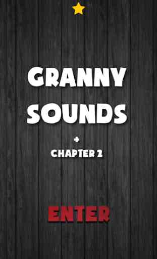 Granny Sounds + Chapter 2 Sounds 2