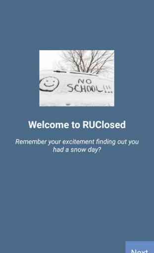RUClosed - School / Work closed? Bad weather? 1