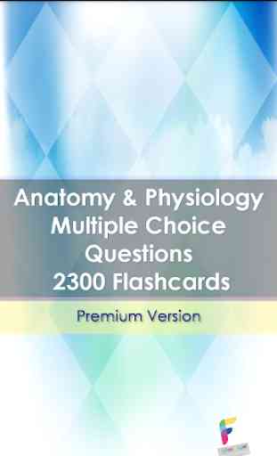 Anatomy & Physiology Multiple Choice Questions LTD 1