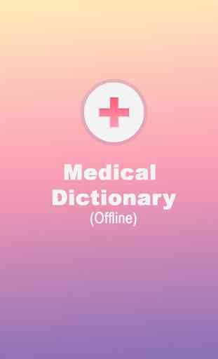 Medical Dictionary free offline terms definitions 1
