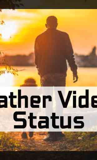 Father Video Status-Full Screen 2