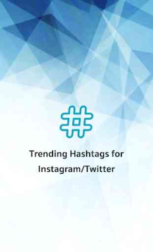 Hashtags - Trending Hashtags for Instagram/Twitter 1