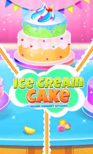 Ice Cream Cake Maker: Dessert Chef 1