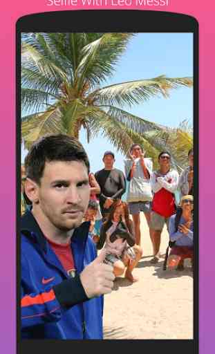 Selfie With Messi 1