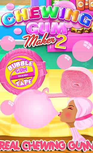 Chewing Gum Maker 2 - Kids Bubble Gum Maker Games 4