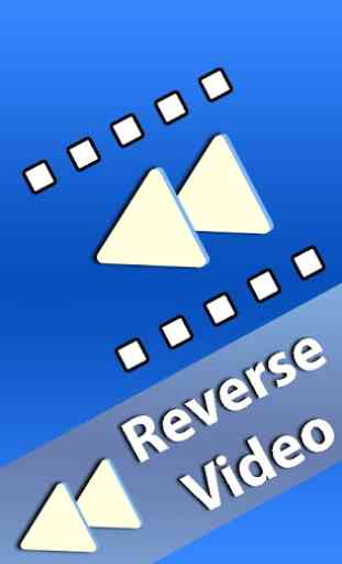 Reverse Video Maker and Reverse Video Editor 1