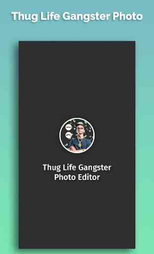 Thug Life Gangster Photo Editor 1