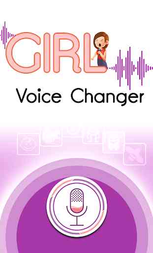 Girl Voice Changer - Voice Changer Effects 1