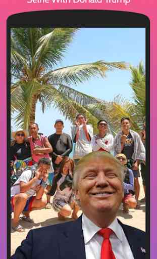 Selfie With Donald Trump 1