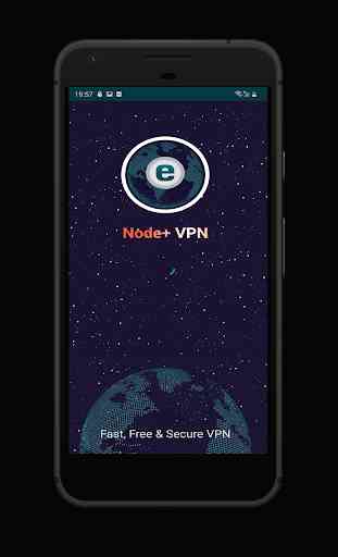 VPN : Node CPN, Free VPM, Unlimited Fast VPB 4