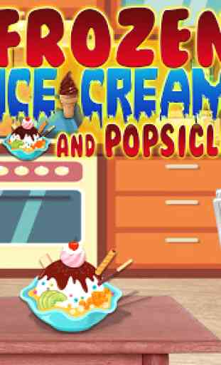 Frozen Ice Cream and Popsicle - Delicious desserts 1