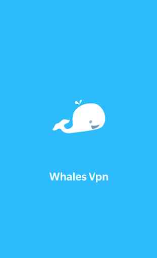 Whales Vpn(Always Free For use) Fast Secret 1