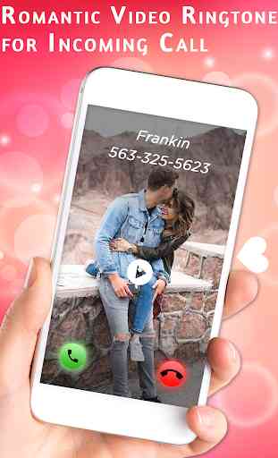 Romantic Video Ringtone for Incoming Call 2