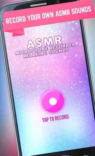 Asmr Microphone Recorder: Relaxing Sounds 1