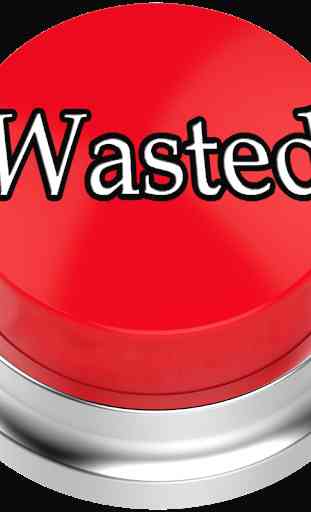Wasted Button 1