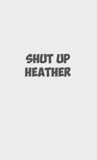 Shut Up Heather - Sound Button 2