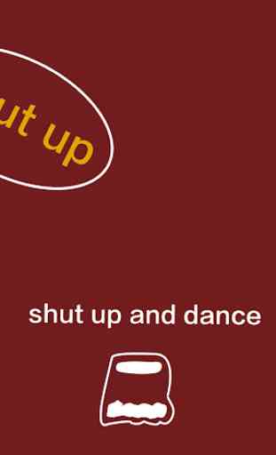 ShutUp Sound Button - Shut up and dance 4