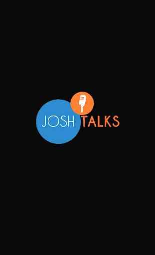 App For Josh Talks 1