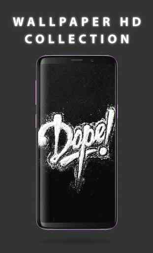 Dope Wallpaper HD 3