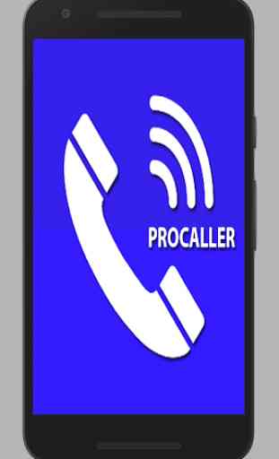 ProCaller - Robo Call Blocker and SMS Blocker 1