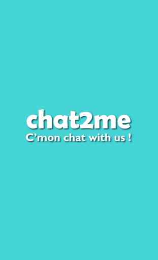 chat2me 4