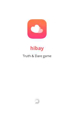 Hibay - Online Truth or Dare Game 1