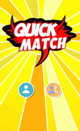 Quick Match 1