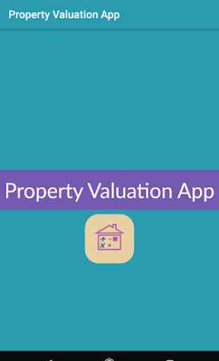 Valuation app (Real Estate) 1